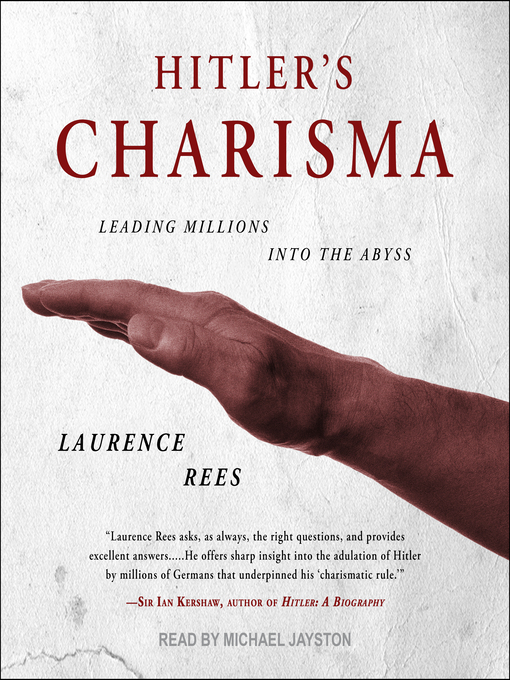 Title details for Hitler's Charisma by Laurence Rees - Wait list